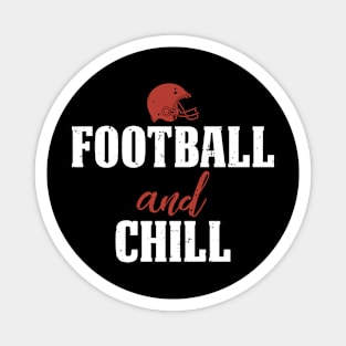 Football And Chill Magnet